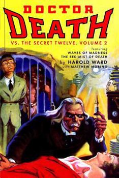 Paperback Doctor Death Vs. The Secret Twelve, Volume 2 Book