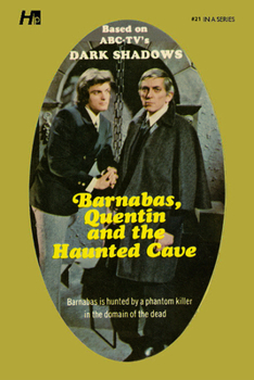 Paperback Dark Shadows the Complete Paperback Library Reprint Book 21: Barnabas, Quentin and the Haunted Cave Book