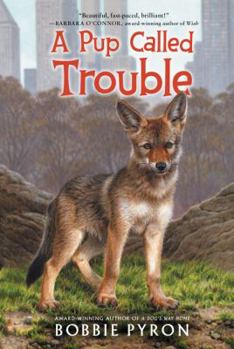 Paperback A Pup Called Trouble Book