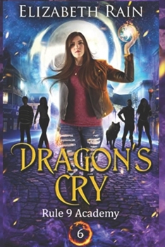 Paperback Dragon's Cry: A Paranormal Fantasy Series Book