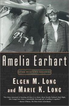 Paperback Amelia Earhart: The Mystery Solved Book
