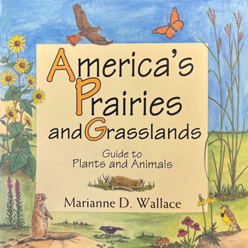 Paperback America's Prairies & Grasslands: Guide to Plants and Animals (America's Ecosystems) Book