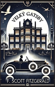 Hardcover Velký Gatsby [Czech] Book