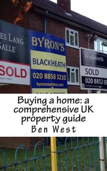 Paperback Buying a home: a comprehensive UK property guide Book
