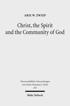 Christ, the Spirit and the Community of God: Essays on the Acts of the Apostles