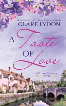 A Taste Of Love - Book #2 of the Village Romance