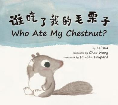 Paperback Who Ate My Chestnut? [Multiple Languages] Book