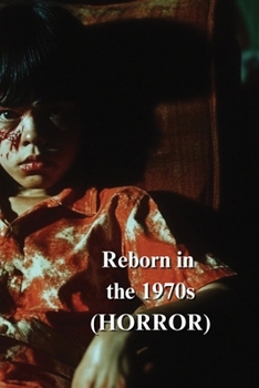 Paperback Reborn in the 1970s (HORROR) Book