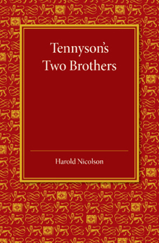 Paperback Tennyson's Two Brothers: The Leslie Stephen Lecture 1947 Book