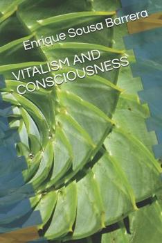 Paperback Vitalism and Consciousness Book