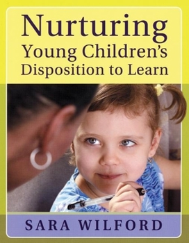 Paperback Nurturing Young Children's Disposition to Learn Book