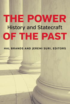 Paperback The Power of the Past: History and Statecraft Book