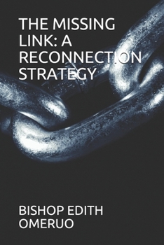 Paperback The Missing Link: A Reconnection Strategy Book