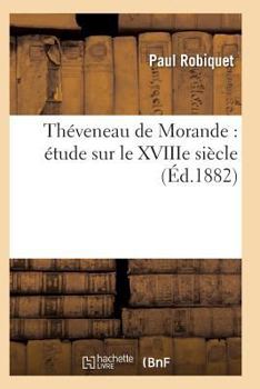 Paperback Théveneau de Morande: Étude Sur Le Xviiie Siècle [French] Book