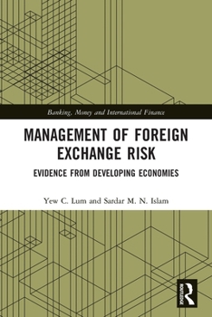 Paperback Management of Foreign Exchange Risk: Evidence from Developing Economies Book