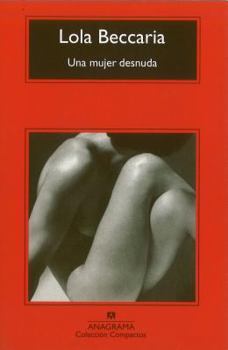 Paperback Una Mujer Desnuda [Spanish] Book