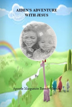 AIDEN'S ADVENTURE WITH JESUS