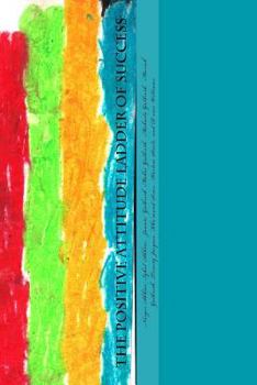 Paperback The Positive Attitude Ladder of Success Book