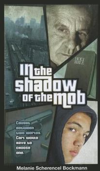 Paperback In the Shadow of the Mob Book