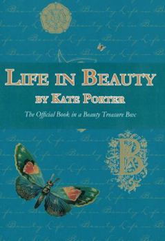 Hardcover Life in Beauty: The Official Book in a Beauty Treasure Box Book