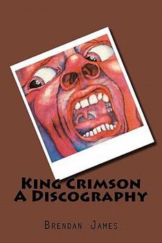 Paperback King Crimson A Discography Book