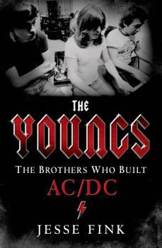 Hardcover The Youngs: The Brothers Who Built AC/DC Book