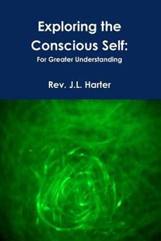 Paperback Exploring the Conscious Self Book