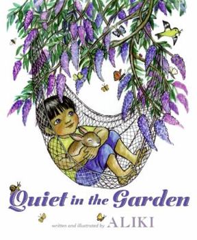 Hardcover Quiet in the Garden Book