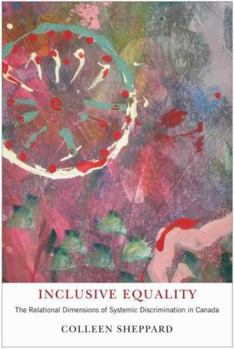 Paperback Inclusive Equality: The Relational Dimensions of Systemic Discrimination in Canada Book