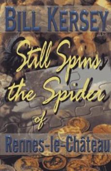 Paperback Still Spins the Spider of Rennes-le-Chateau? Book