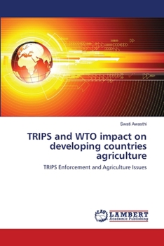 Paperback TRIPS and WTO impact on developing countries agriculture Book