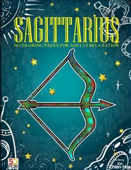 Paperback Sagittarius 50 Coloring Pages For Adults Relaxation Book