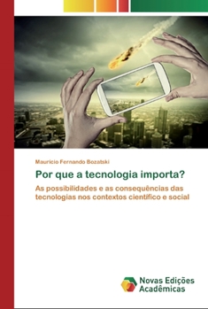 Paperback Por que a tecnologia importa? [Portuguese] Book