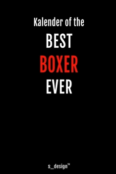 Kalender für Boxer: Immerwährender Kalender / 365 Tage Tagebuch / Journal [3 Tage pro Seite] für Notizen, Planung / Planungen / Planer, Erinnerungen, Sprüche (German Edition)