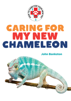 Hardcover Caring for My New Chameleon Book