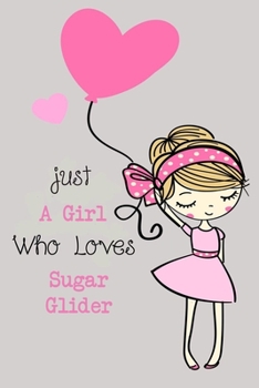 Paperback Just a girl who loves Sugar: Cute Li Book