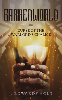 Paperback Barrenworld: Curse of the Warlord's Chalice Book