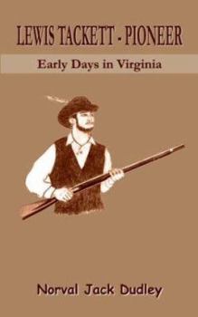 Lewis Tackett: Pioneer