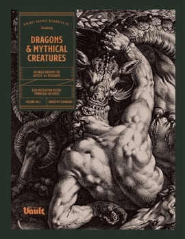 Paperback Dragons and Mythical Creatures: An Image Archive for Artists and Designers Book