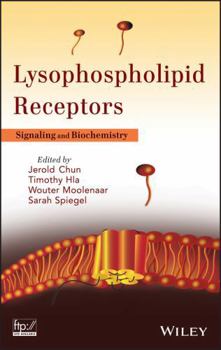 Hardcover Lysophospholipid Receptors: Signaling and Biochemistry Book