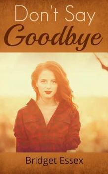 Paperback Don't Say Goodbye Book