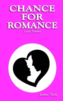 Paperback Chance for Romance: Love Poems Book