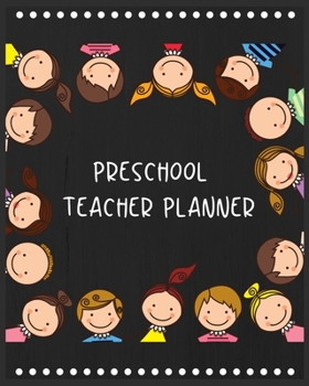 Paperback Preschool teacher planner: Simply Stylish Teacher Planner (Teacher's Lesson Planner and Record Book) Teacher Planner for Preschool, Back to schoo Book