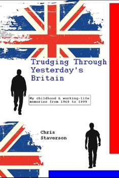 Paperback Trudging Through Yesterday's Britain Book