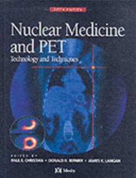 Hardcover Nuclear Medicine and Pet: Technology and Techniques Book