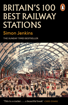 Paperback Britain's 100 Best Railway Stations Book