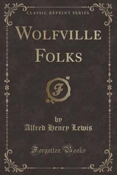 Wolfville Folks - Book  of the Wolfville