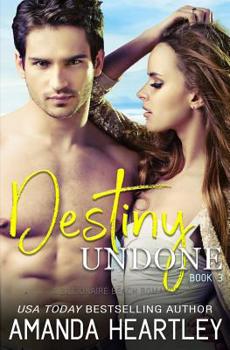 Paperback Destiny Undone Book 3: A Billionaire Beach Romance Book