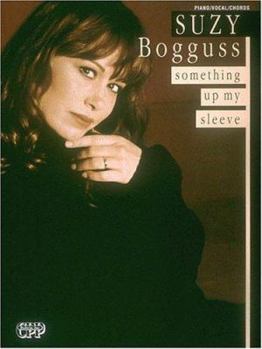Paperback Suzy Bogguss -Something Up My Sleeve Book