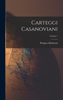 Hardcover Carteggi casanoviani; Volume 1 [Italian] Book